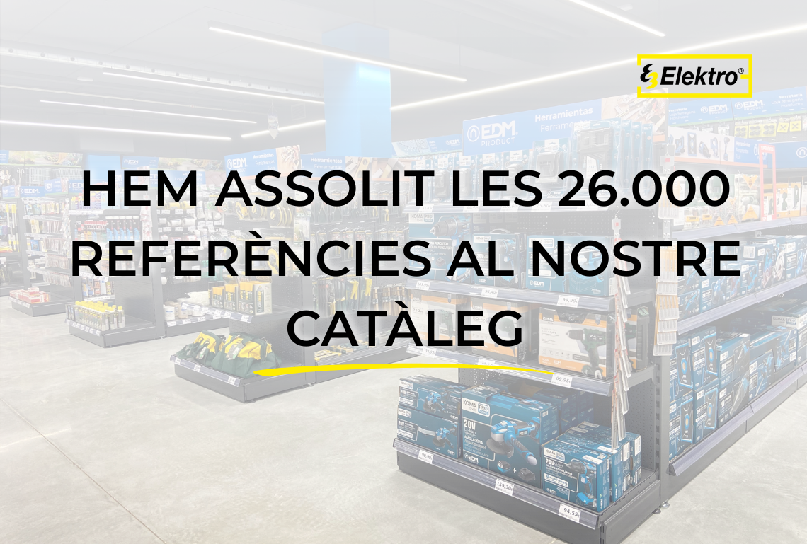 Hem assolit les 26.000 referències al nostre catàleg