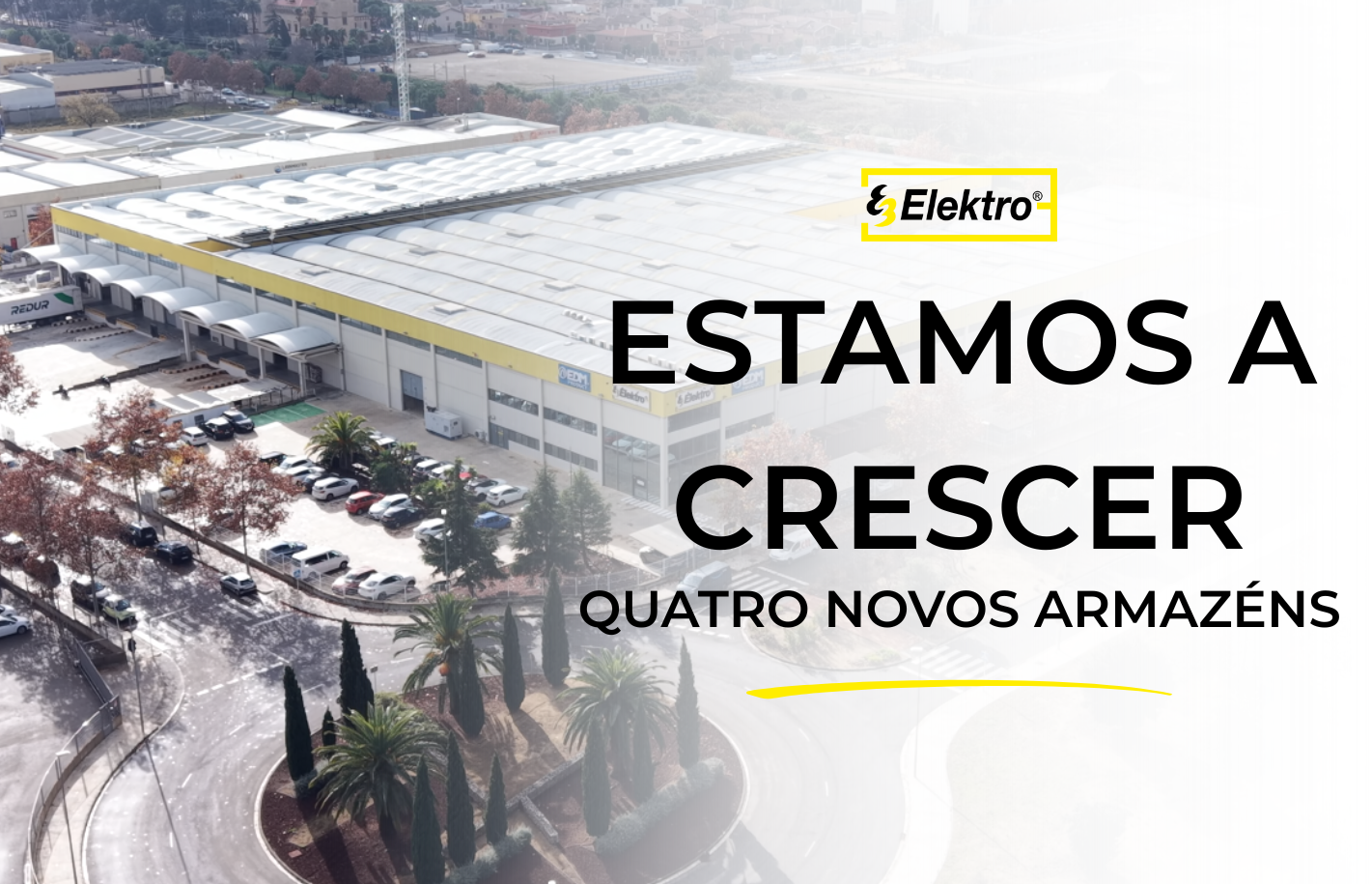 Elektro3 amplia o seu horizonte: 4 novos armazéns para alcançar 30.000 m² de área logística